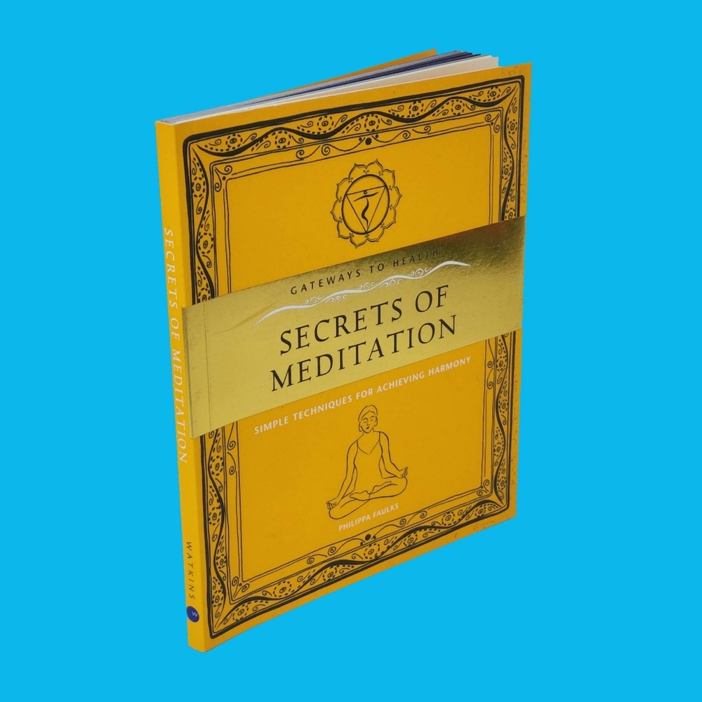 Gateways to Health: Secrets of Meditation: Simple Techniques